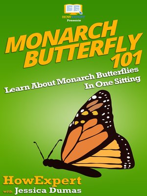 cover image of Monarch Butterfly 101